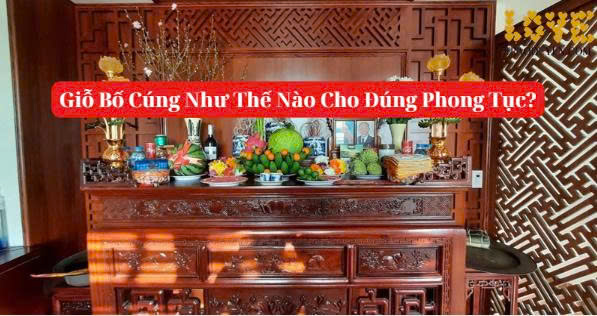 Giỗ Bố Cúng Như Thế Nào Cho Đúng Phong Tục?