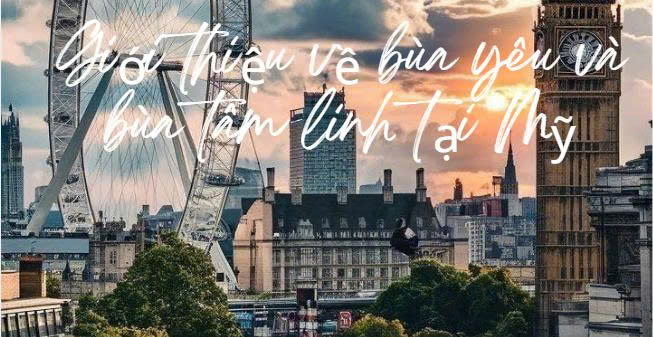 Thầy Làm Bùa Nổi Tiếng Ở Mỹ – Những Người Được Cộng Đồng Việt Tin Tưởng (Cập Nhật Mới)